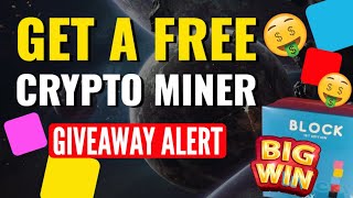 🚨🚨GIVING AWAY THIS SUPER PROFITABLE CRYPTO MINER!!! - Blockcreate BLOCKS giveaway OUT OF STOCK