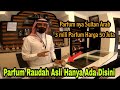 REVIEW TOKO PARFUM TERBAIK DAN PALING TERKENAL DI ARAB SAUDI❗ARABIAN OUD DI DEKAT NABAWI PINTU 25