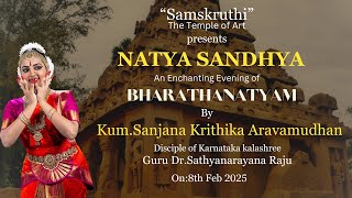 Natya Sandhya An Enchanting Evening of bharathanatyam by Kum. Sanjana Krithika Aravamudhan