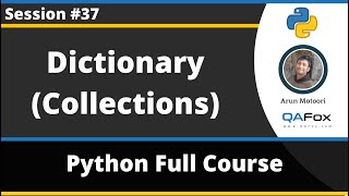 Dictionary - Collections (Python Tutorial - Part 37)