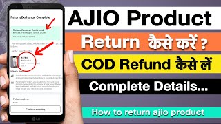 Ajio Product Return Kaise karen 2023 | Ajio COD Order Return \u0026 Refund Kaise kare | Return ajio order