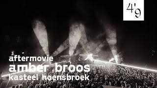 AFTERMOVIE | 4feet9 presents Amber Broos at Kasteel Hoensbroek