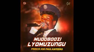 Mudoboozi Lyo’muzungu - Prince Job Paul Kafeero (Official Audio)