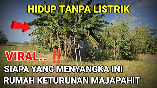 Gempar..‼️ Keturunan Majapahit Rumahnya Di Tengah Sawah Hidup Tanpa Listrik