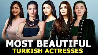 List of Top 15 Most Beautiful Turkish actresses of 2022