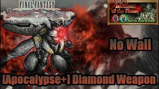 FFRK D220 [Apocalypse+] Diamond Weapon (No Wall)