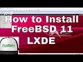 How to Install FreeBSD 11 + LXDE Desktop + Apps + VMware Tools + Review on VMware Workstation [HD]