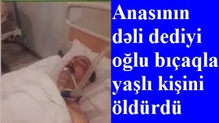 Bakıda dəhşətli cinayəti törədən qatilə hökm oxundu