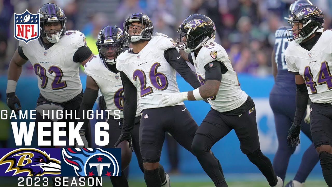 Baltimore Ravens Vs. Tennessee Titans Game Highlights | NFL 2023 Week 6 ...