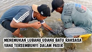 BERBURU UDANG BATU DAN MENEMUKAN LUBANG RAKSASA YANG TERSEMBUNYI DALAM PASIR