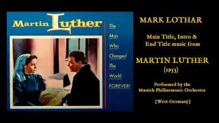 Mark Lothar: music from Martin Luther (1953)