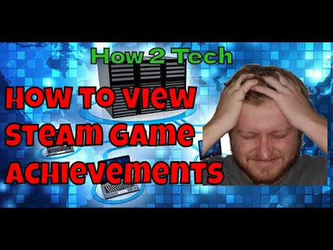 How To View Steam Game Achievements And Completion - YouTube