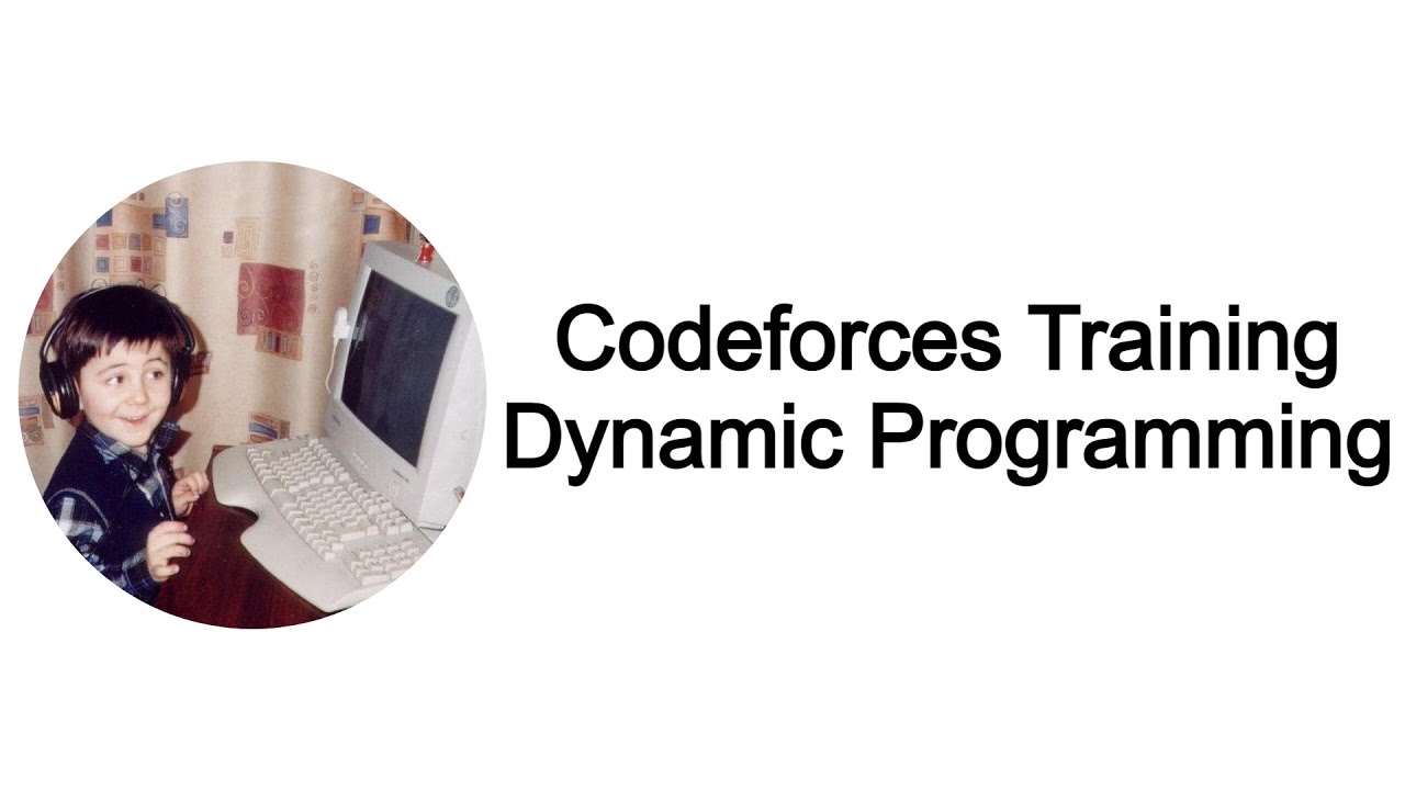 Codeforces Training Dynamic Programming Div 3 Youtube