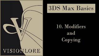 3ds max basics - 10. Modifiers and Copying
