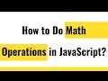 ✅ JavaScript Math | Doing Math With JavaScript | JavaScript Math Program