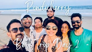 Unplanned Pondicherry Day 2 : Paradise Beach, White Town & more