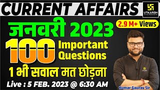 January 2023 Current Affairs Revision | 100 Most Important Questions | Kumar Gaurav Sir