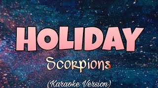 Scorpions HOLIDAY Karaoke Version