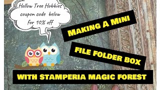 Stamperia Magic Forest: How To Create A Mini File Folder Box For Our Gusseted File Folder Pockets