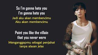 Jung Kook - Hate You | Lirik Terjemahan Indonesia