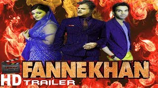 Fanne khan Trailer 2018 | Anil kapoor | Aishwarya Rai Bachchan | Rajkummar Rao| Bollywood Studio.