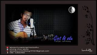 Lebao - GIOT LE SAU - Tac gia :  Lam Phuong