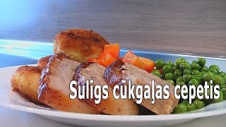 Sulīgs cūkgaļas cepetis