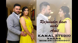 Wedding on Rajwinder kaur weds Amit  KAMAL STUDIO NAGAR MOB 98150-80507