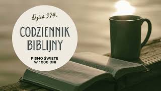 Codziennik Biblijny - dzień 374. Pismo Święte w 1000 dni