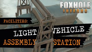 Foxhole Facilities - Light Vehicle Assembly Station