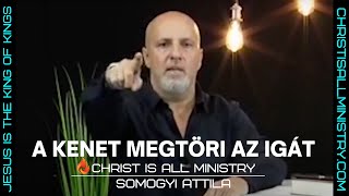 ISTEN KIRÁLYSÁGA - KENET | Somogyi Attila