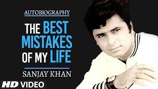 The Best Mistakes Of My Life Trailer | Sanjay Khan