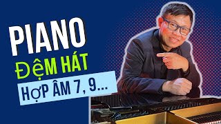 Hướng dẫn Piano Hợp Âm Đệm Hát | Đơn Giản tới nâng cao như 7, 9, b9