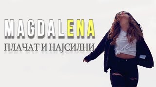 Magdalena ENA - Placat i najsilni (2016)