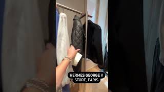 Hermes Paris, George V Store Fall Ready to Wear and Shoes