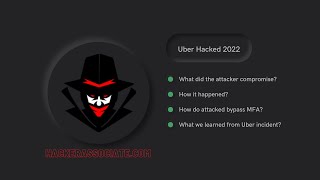 Uber Hack: How uber hacked in 2022?! | Massive uber breach 'fully compromised' | Hacker Associate