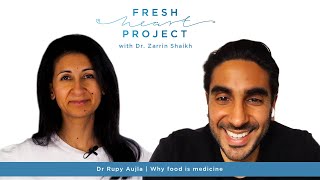 Dr Rupy Aujla | Why food is medicine