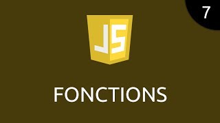 JavaScript #7 - fonctions