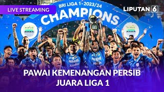 Pawai Kemenangan Persib Bandung Juara Liga 1 | LIVE