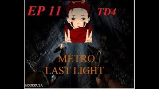 Douce Compagnie Dino4 Metro: Last Light EP 11 HD FR