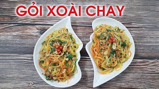 Gỏi Xoài Chay Chua Cay Đã Miệng | Vegetarian Mango Salad | Hồng Vân