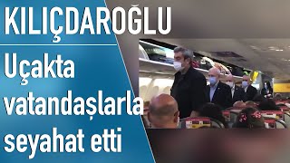 Kılıçdaroğlu uçakta vatandaşlarla birlikte seyahat etti