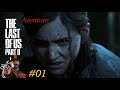 The Last Of Us - Part 2 - #01 🪓😋