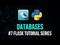 Databases & SQLAlchemy - Flask Tutorial Series #7