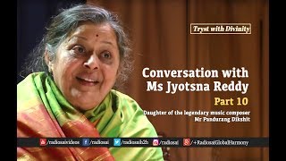 Conversation with Ms Jyotsna Reddy on Sathya Sai (Part 10) - Tryst with Divinity