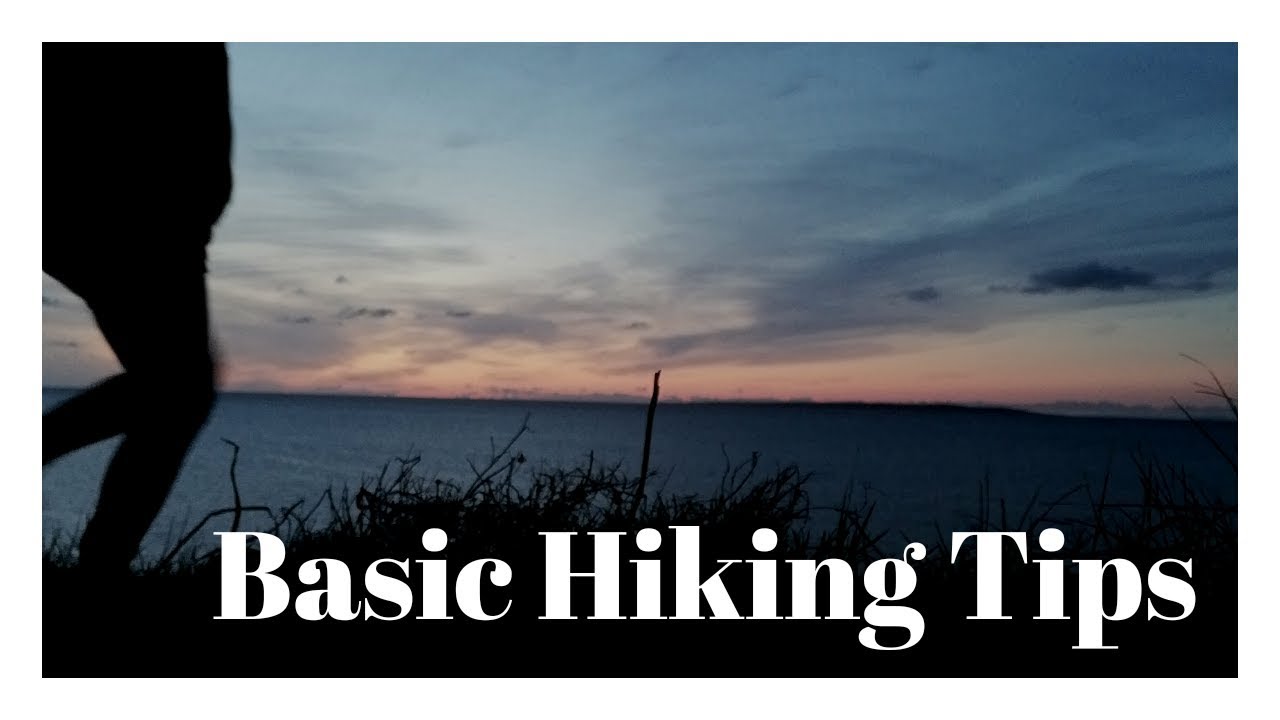 Basic Hiking Tips - YouTube