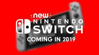 NEW Nintendo Switch Coming in 2019?