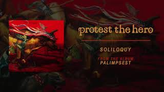 Protest The Hero | Soliloquy (Official Audio)
