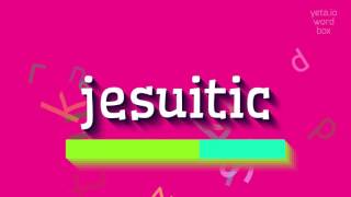 JESUITIC – KAIP TARTI JĖSUITIC?  #jėzuitas (JESUITIC - HOW TO PRONOUNCE JESUITIC? #je