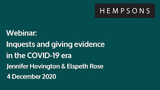 Hempsons webinar: Inquests and giving evidence in the COVID-19 era - 4 December 2020